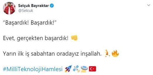 Selçuk Bayraktar paylaştı: Başardık, evet gerçekten başardık