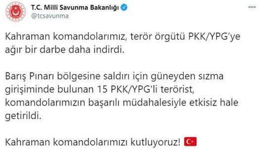 Son dakika... Barış Pınarı bölgesinde 15 terörist etkisiz hale getirildi