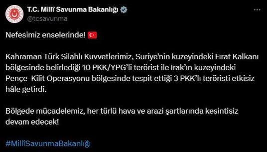 Irak ve Suriyenin kuzeyinde 13 PKKlı terörist etkisiz hale getirildi