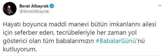 Son dakika... Bakan Albayraktan Babalar Günü paylaşımı