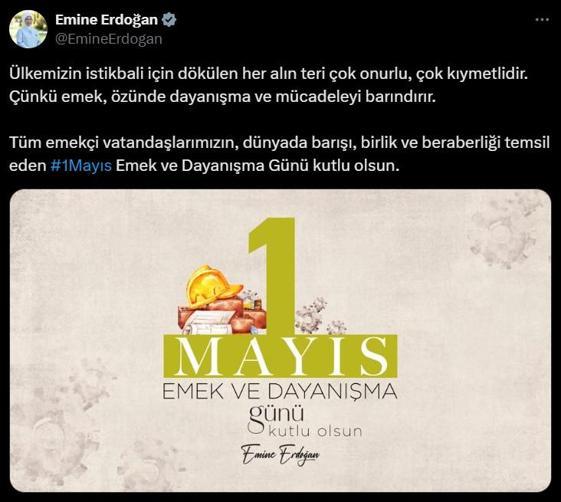 Emine Erdoğandan 1 Mayıs Emek ve Dayanışma Günü mesajı