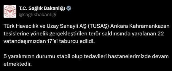 TUSAŞa hain saldırıda yaralanan 17 kişi taburcu edildi