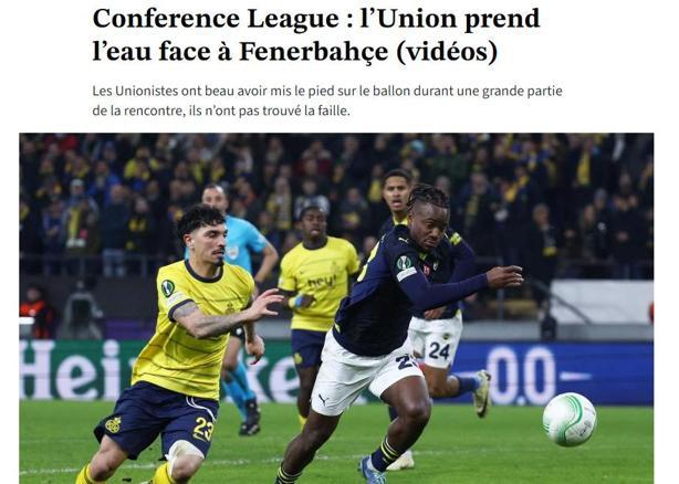 Belçika basını Union Saint-Gilloiseden umudunu kesti: Her şey bitti Fenerbahçe çok güçlü