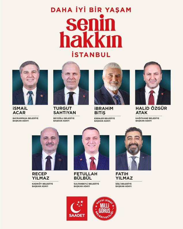 Saadet Partisi İstanbuldaki 7 ilçe başkan adayını açıkladı