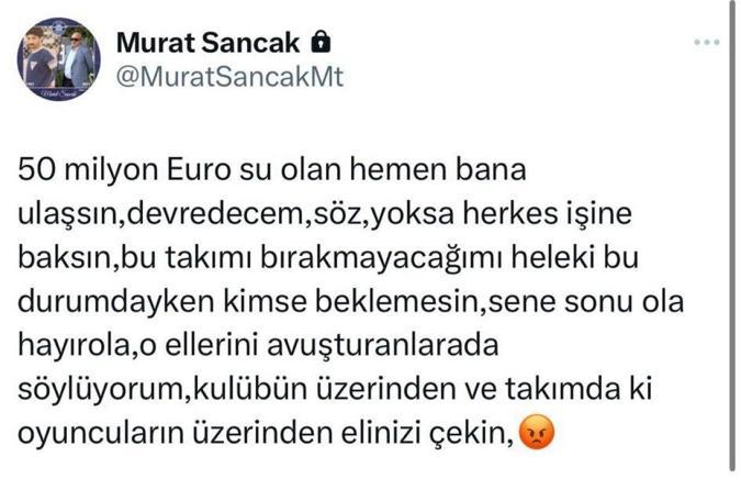 Başkan Murat Sancaktan olay sözler: Bu parayı getirin, kulübü devredeceğim