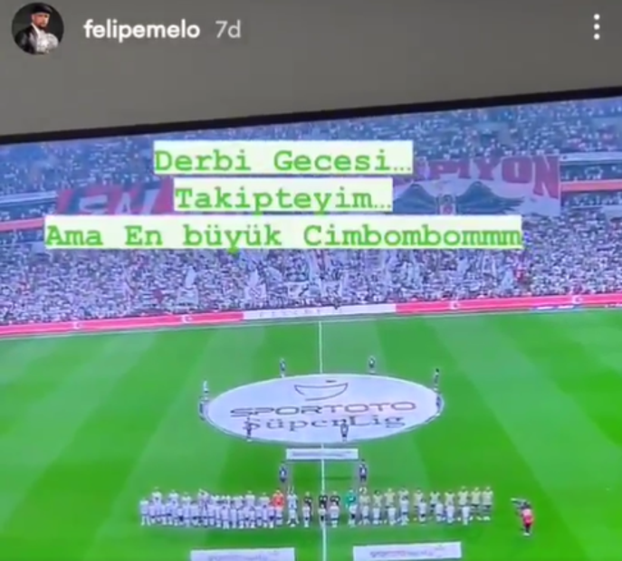 Felipe Melodan Beşiktaş-Fenerbahçe derbisi öncesi paylaşım