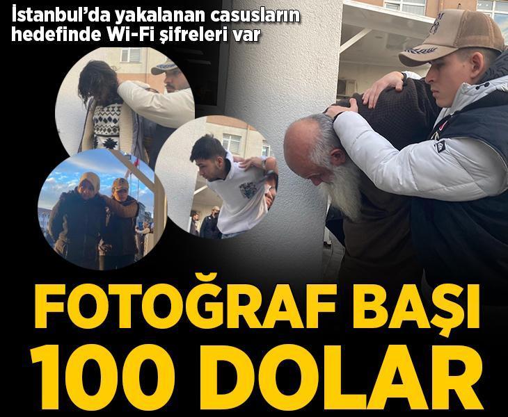 MOSSAD'dan fotoğraf başı 100 dolar! İstanbul’da yakalanan casusların hedefinde Wi-Fi şifreleri var