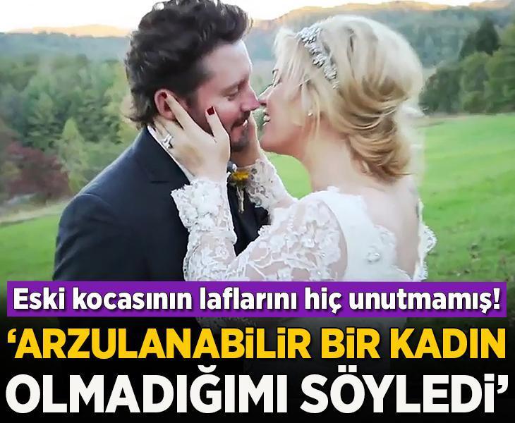 'Kocam yeterince seksi olmadığımı söyledi, o anı asla unutmadım!'