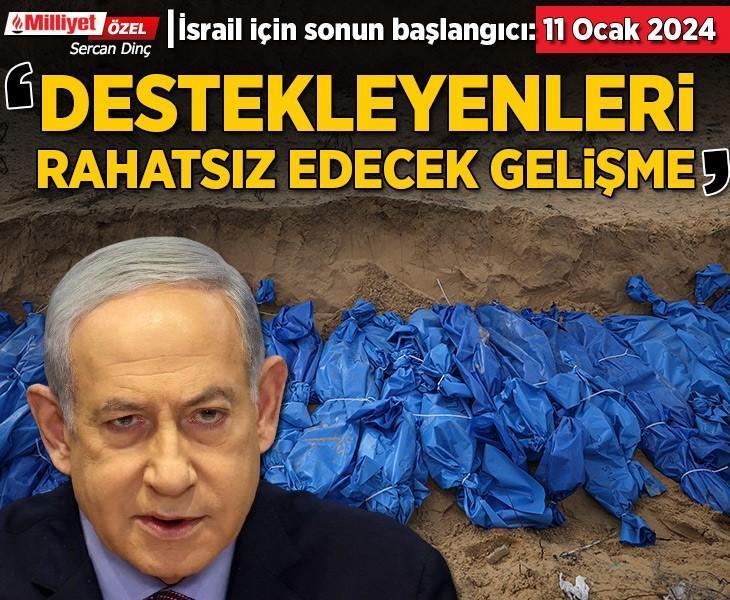 İsrail için sonun başlangıcı: 11 Ocak 2024... Destekleyenleri rahatsız edecek gelişme