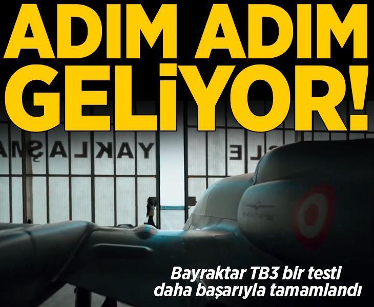 Son dakika: Bayraktar TB3 bir testi daha başarıyla tamamlandı