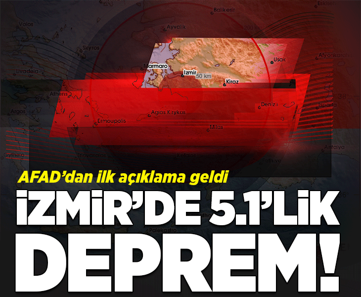 Son dakika: İzmir'de 5.1 büyüklüğünde deprem