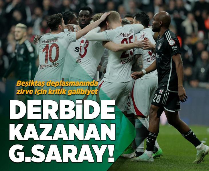 Dev derbide Galatasaray, Beşiktaş'ı 1-0 mağlup etti!
