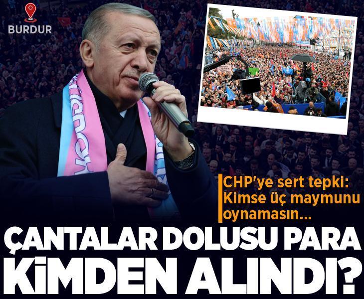 Erdoğan'dan CHP'ye tepki: Kimse üç maymunu oynamasın