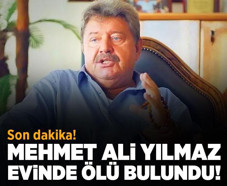 Son dakika... Eski bakan Mehmet Ali Yılmaz ölü bulundu