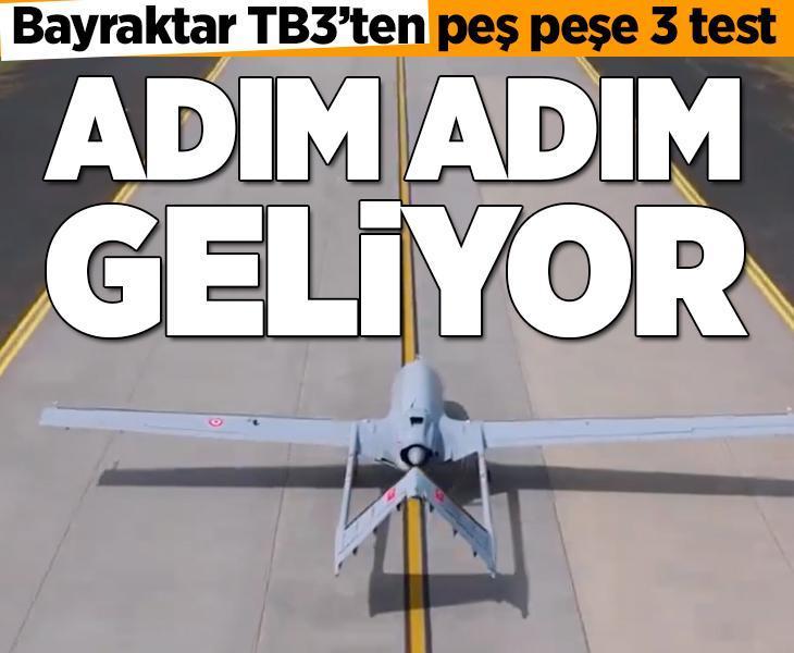 Bayraktar TB3'ten peş peşe 3 test! Başarıyla tamamlandı