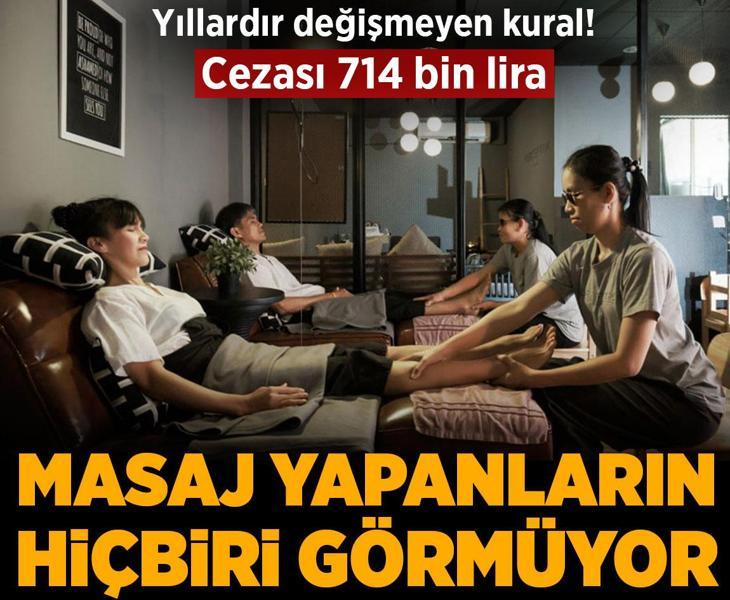 Masaj yapanların hiçbiri görmüyor! Yıllardır değişmeyen kural, cezası 714 bin lira