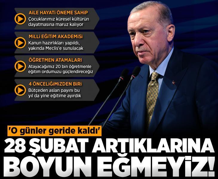 Erdoğan net konuştu: 28 Şubat artıklarına boyun eğmedik, bundan sonra da eğmeyiz