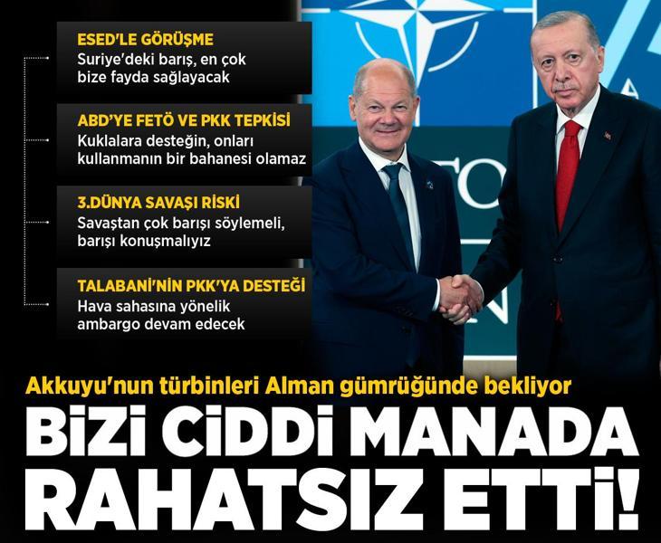 Erdoğan 'Akkuyu'nun türbinleri Alman gümrüğünde bekliyor' dedi ve ekledi: Ciddi manada rahatsızız