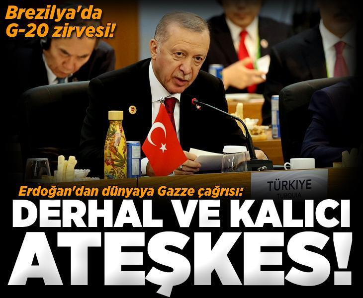 Son dakika! Brezilya'da G20 zirvesi! Erdoğan'dan dünyaya Gazze çağrısı: Derhal ve kalıcı ateşkes sağlanmalı