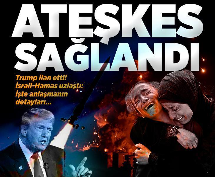 Ve ateşkes sağlandı! Trump dünyaya ilan etti: İsrail ve Hamas anlaştı