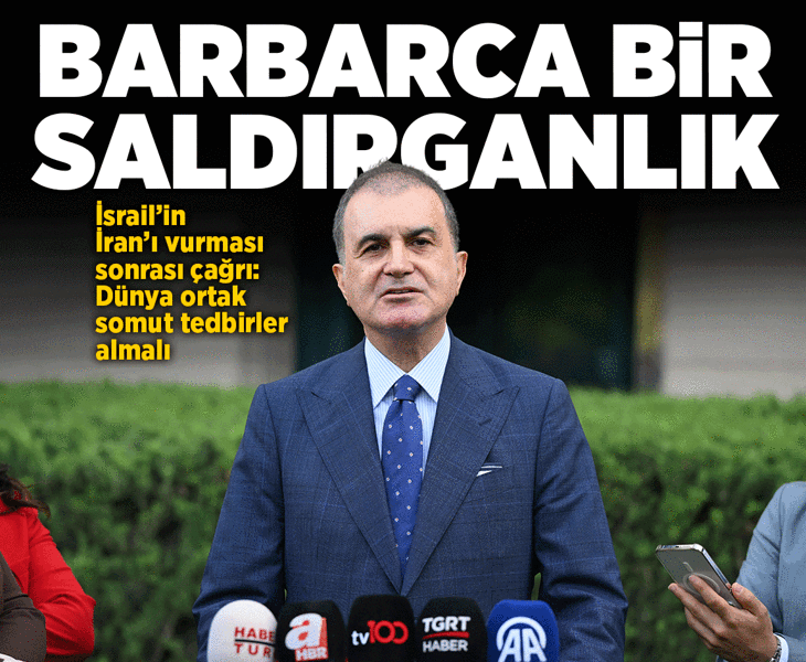 İsrail, İran'ı vurdu! AK Parti'den açıklama: Tüm dünya ortak somut tedbirler almalı