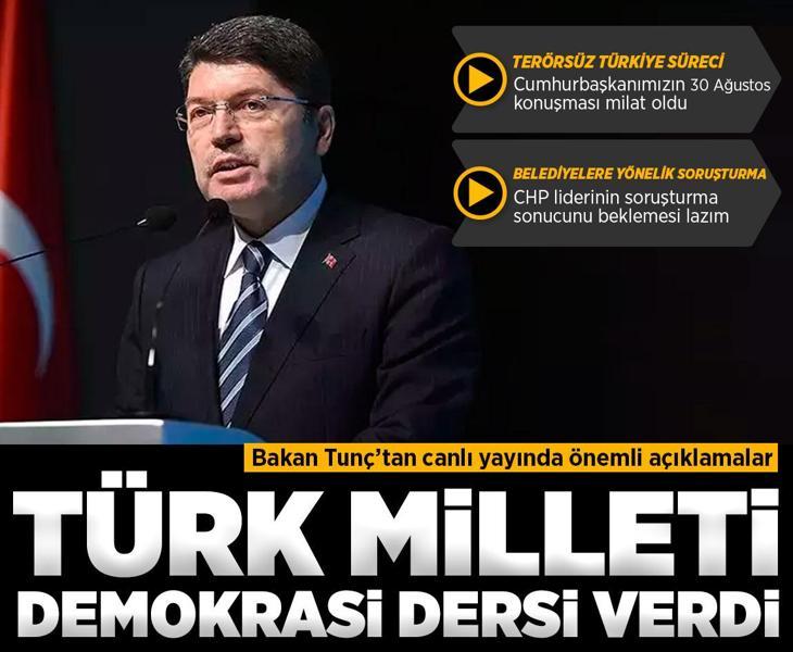 Adalet Bakanı Yılmaz Tunç'tan canlı yayında önemli açıklamalar! 'Türk milleti demokrasi dersi verdi'
