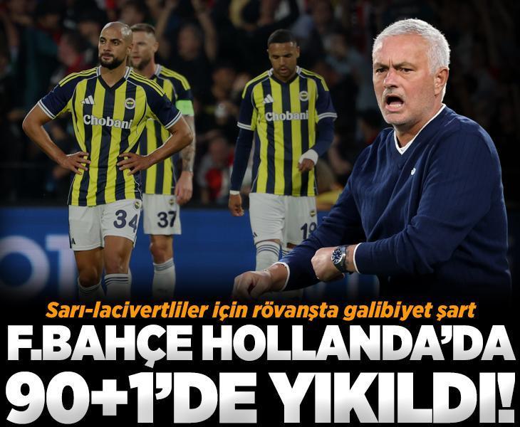 Fenerbahçe, Hollanda'da 90+1'de yıkıldı!
