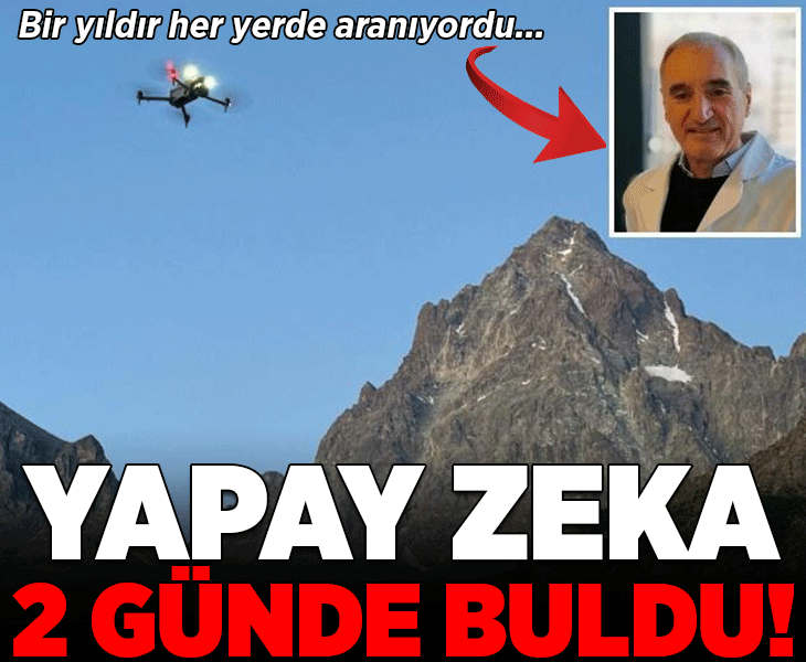 Bir yıldır her yerde aranıyordu: Yapay zeka, kayıp dağcıyı 2 günde buldu!
