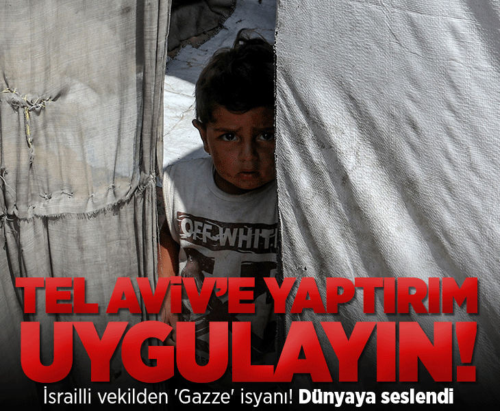 İsrailli vekilden 'Gazze' çağrısı: Tel Aviv'e yaptırım uygulayın