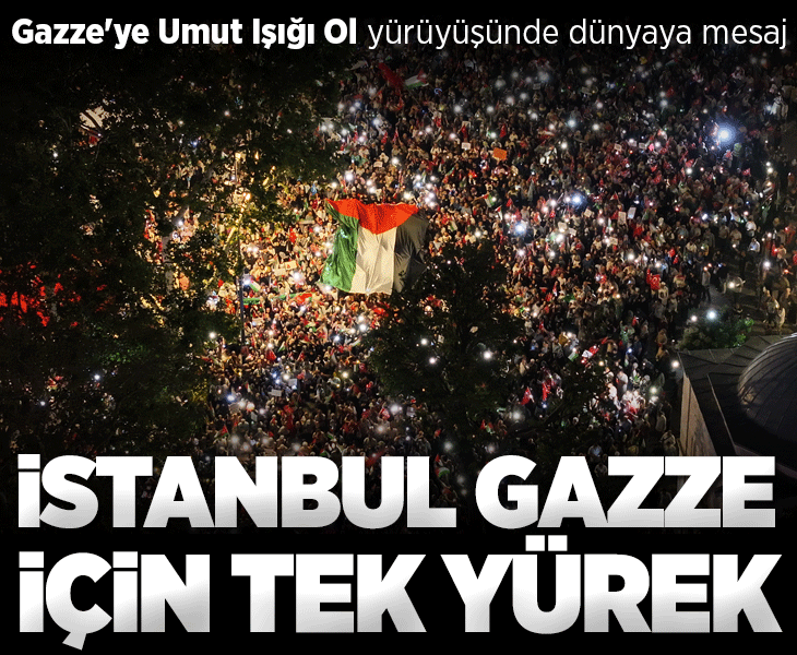 Son dakika: İstanbul’da Gazze'ye Umut Işığı ol yürüyüşü başladı