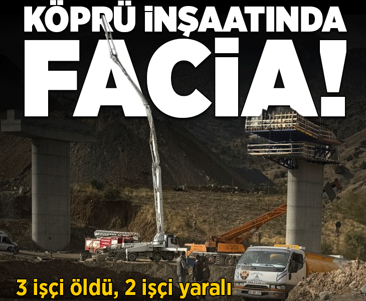 Diyarbakır’da viyadük inşaatında iskele çöktü! 3 kişi öldü