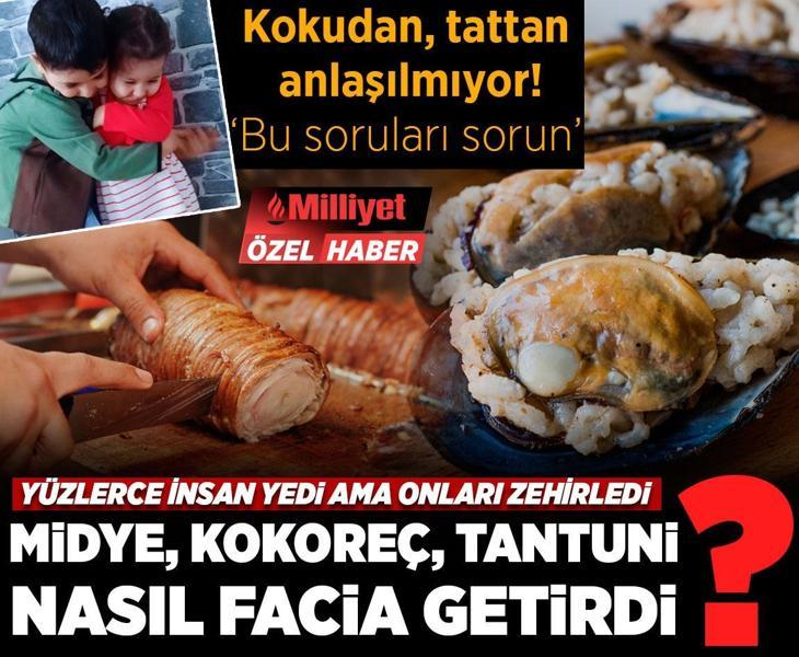 Midye, kokoreç, tantuni nasıl facia getirdi? Kokudan, tattan anlaşılmıyor: 'Bu soruları sorun'