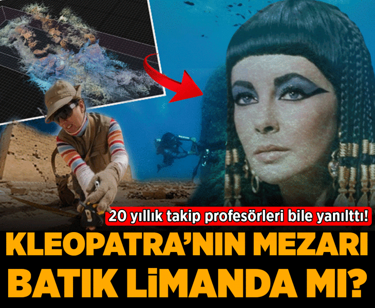 20 yıllık takip profesörleri bile yanılttı! Kleopatra'nın kayıp mezarı batık limanda mı?