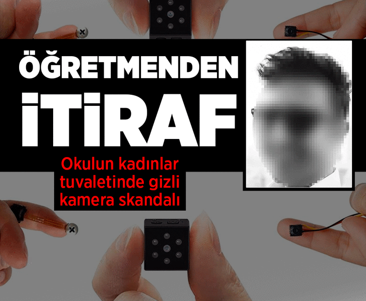 Özel lisede skandal! Öğretmen, kadın tuvaletine gizli kamera yerleştirdi