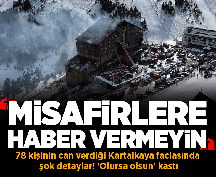 Bolu'daki Grand Kartal Otel yangını davasında verilen kararların gerekçesi açıklandı