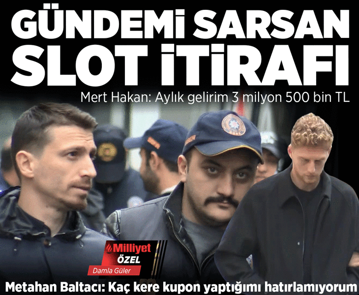 Futbolda bahis soruşturmasında gündeme damga vuran ifadeler! 'Yasa dışı bahis sitelerinde slot oyunları oynadık'