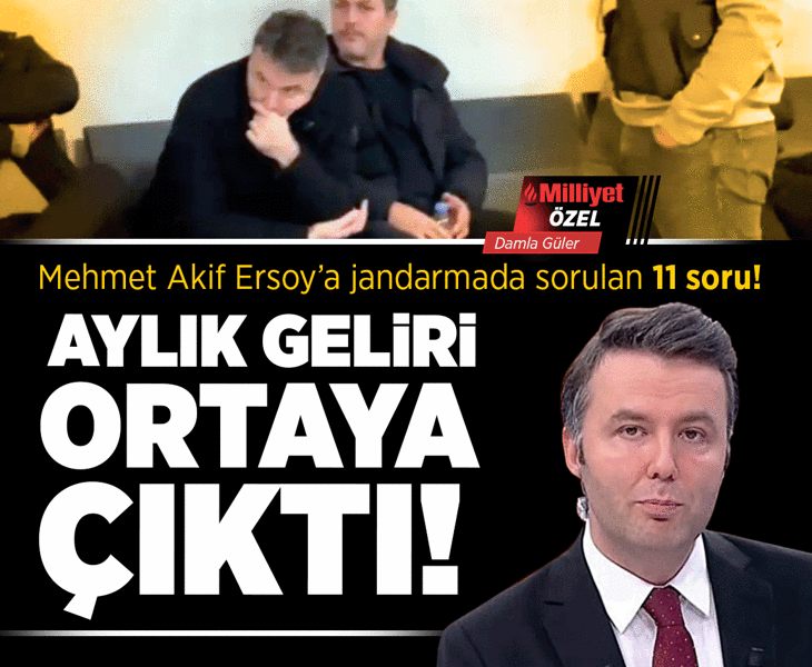 Son dakika: Mehmet Akif Ersoy’a jandarmada sorulan 11 soru! Aylık geliri ortaya çıktı