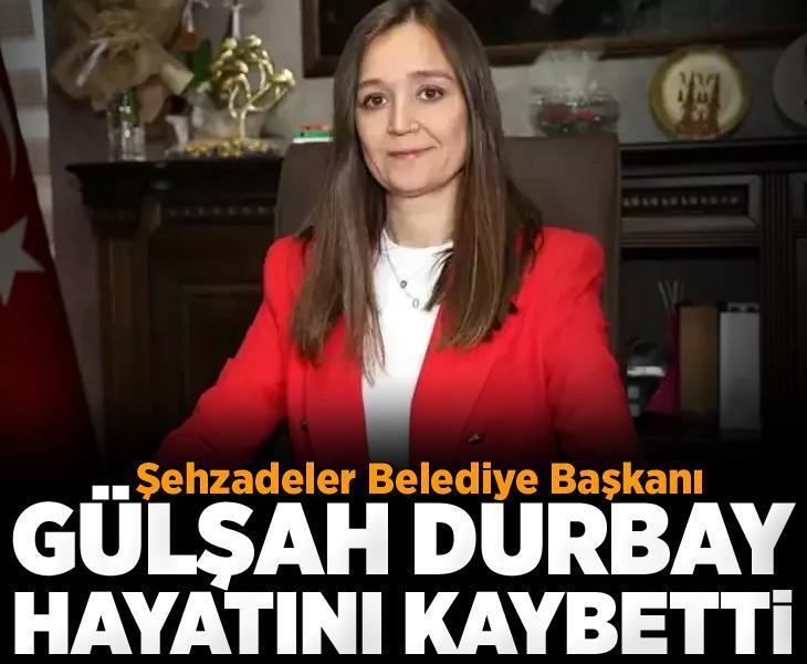 Kanser tedavisi gören Şehzadeler Belediye Başkanı Gülşah Durbay'dan acı haber