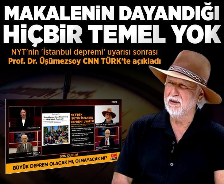 Deprem Bilimci Şener Üşümezsoy CNN Türk'te! Korkutan deprem raporu sonrası kritik açıklamalar