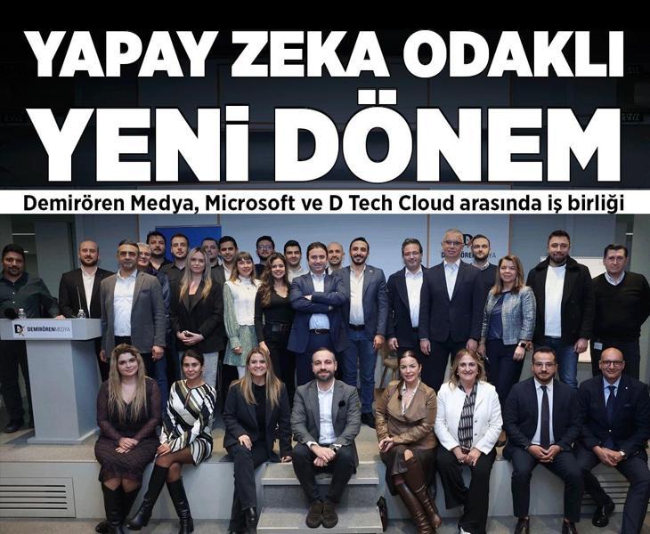 Demirören Medya'da yapay zeka devrimi! Microsoft ve D Tech Cloud ile dönüşüm başladı