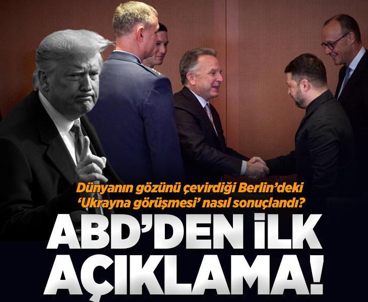 ABD'den 'Berlin' görüşmesi hakkında ilk açıklama: Ukrayna'da barış yakın