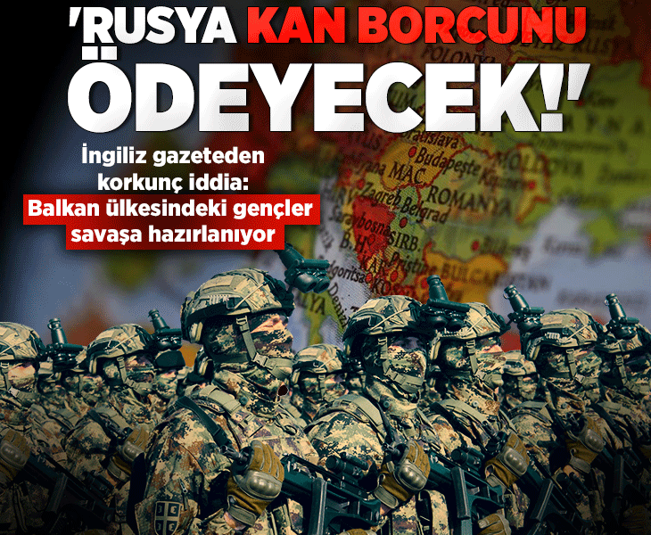 Balkanlarda büyük tehlike! Sırp milliyetçiler yeni savaşa hazırlanıyor: 'Rusya kan borcunu ödeyecek'