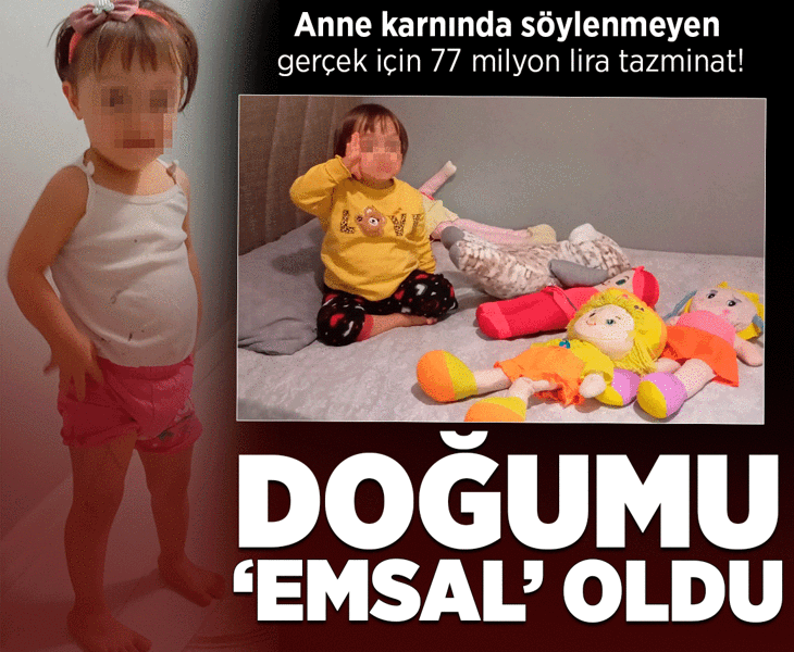 Anne karnında söylenmeyen gerçek için 77 milyon lira tazminat!! Doğumu 'emsal' oldu