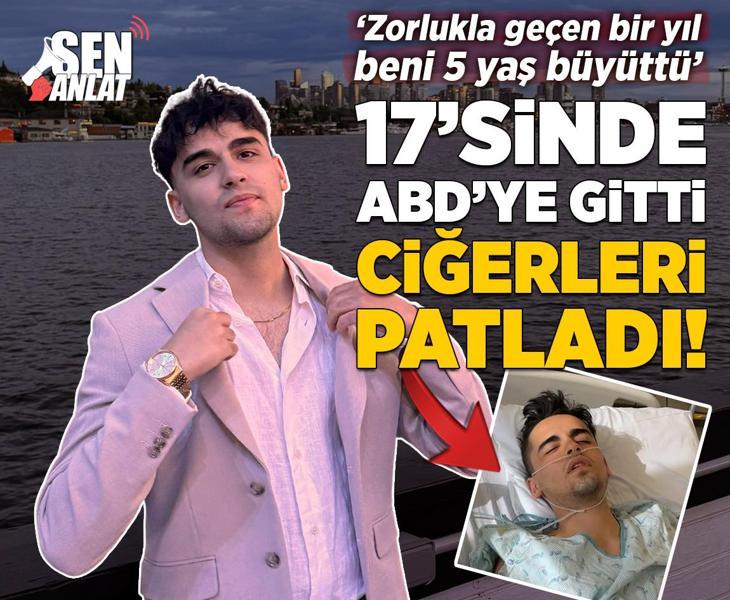 17’sinde gittiği Amerika’da ciğerleri patladı! Sabretti, dönmedi: ‘Zorlukla geçen bir yıl beni 5 yaş büyüttü’