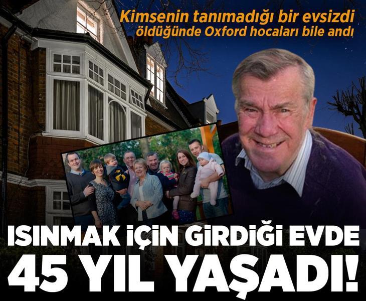 Isınmak için girdiği evde 45 yıl yaşadı! Kimse tanımazdı, öldüğünde Oxford profesörleri bile onu andı