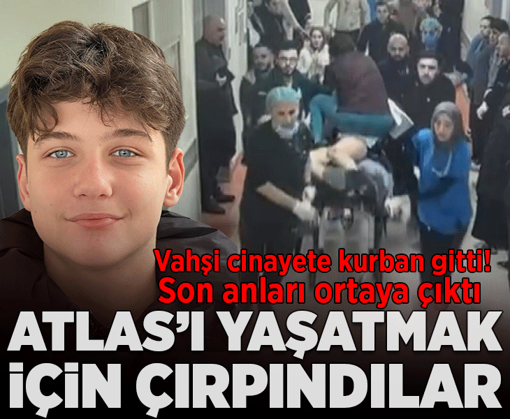 Vahşi cinayete kurban giden Atlas Çağlayan'ın son görüntüleri ortaya çıktı