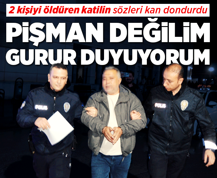 Trafikte çıkan kavgada 2 kişiyi öldürmüştü! Sözleri kan dondurdu: Pişman değilim, gurur duyuyorum