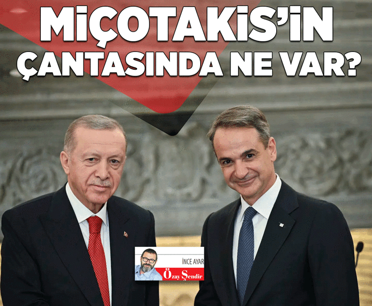 Miçotakis’in çantasında ne var?