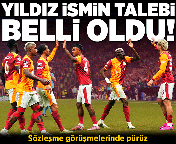 Galatasaray'da yıldız futbolcunun sözleşme talebi belli oldu! Görüşmelerde pürüz