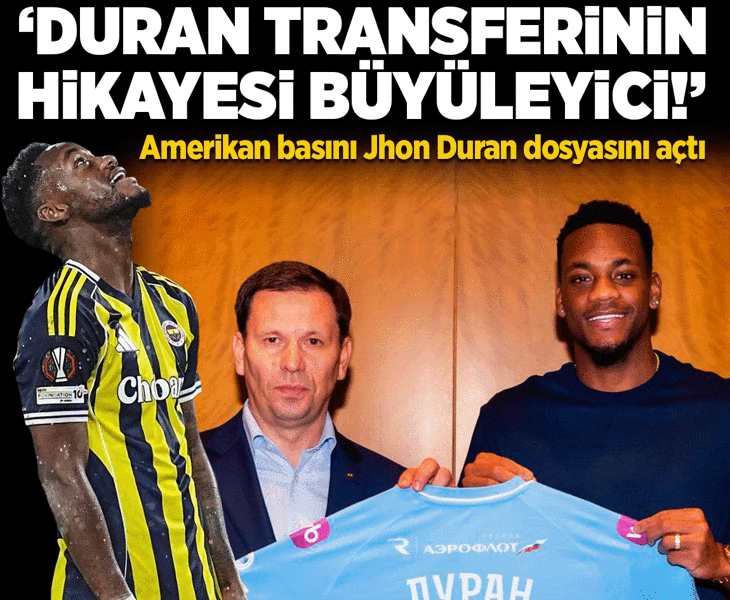 Fenerbahçe'nin Jhon Duran'ı transfer hikayesini Amerikan basını anlattı! 'Büyüleyici bir hikaye'